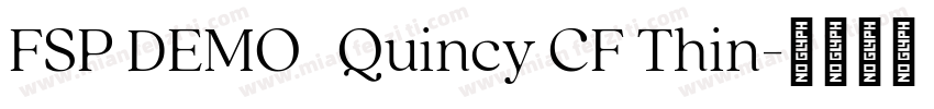 FSP DEMO   Quincy CF Thin字体转换